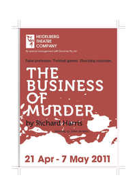 Program Photos Newsletter, The Business of Murder by Richard Harris by special arrangement with Dominie Pty. Ltd. directed by John Jenkins