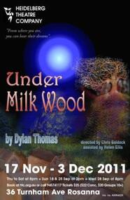 Program Photos Review Newsletter Poster Articles, Under Milk Wood by Dylan Thomas directed by Chris Baldock assisted by Helen Ellis