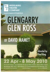 Program Photos Newsletter Poster Articles, Glengarry Glen Ross by David Mamet by special arrangement with Dominie Pty. Ltd. directed by Paul King