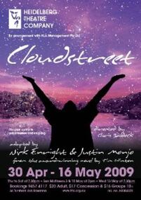 Program Photos Review Newsletter Poster Articles, Cloudstreet adapted by Nick Enright and Justin Monjo from award winning novel by Tim Winton by arrangement with HLA Management  Pty. Ltd. directed by Chris Baldock