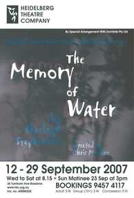 Program Photos Newsletter Poster Articles, The Memory of Water by Sheelagh Stephenson by special arrangement with Dominie Pty. Ltd. directed by Chris McLean
