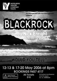 Program Photos Poster Articles, Blackrock by Nick Enright by arrangement with HLA Management directed by Vlady T