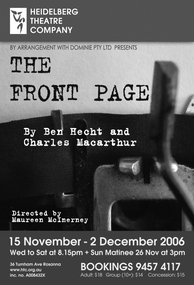 Program Photos Newsletter Poster Articles, The Front Page by Ben Hecht and Charles Macarthur by arrangement with Dominie Pty. Ltd. directed by Maureen McInerney