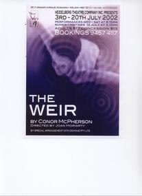 Program Photos Newsletter Poster Articles, The Weir by Conor McPherson by special arrangement with Dominie Pty Ltd directed by Joan Moriarty