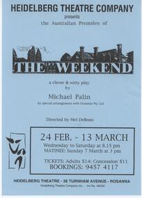 Program Photos Newsletter Poster Articles, The Weekend by Michael Palin by special arrangement with Dominie Pty Ltd directed by Mel DeBono