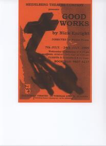 Program Photos Newsletter Poster, Good Works by Nick Enright directed by Wayne Pearn