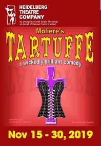 Program Photos Review Newsletter Poster Articles articles special events, Tartuffe by Moliere directed by Joan Moriarty adapted by Christopher Hampton by arrangement with Origin Theatrical on behalf of Samuel French Limited