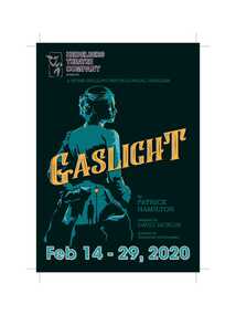 Memorabilia - Program Photos Review Newsletter Poster Articles, Gaslight by Patrick Hamilton adapted by David Jacklin directed by Catherine Christensen