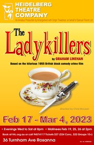 Memorabilia - Program Photos Review Poster Memorabilia, The Ladykillers by Graham Lineham from the motion picture screenplay by William Rose by arrangement with ORIGIN Theatrical on behalf of Samuel French, a Concord Theatrical company directed by Chris Mclean
