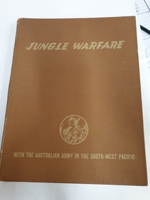 Non-fiction book, Jungle Warfare. With the Australian Army in the South-West Pacific, 1944