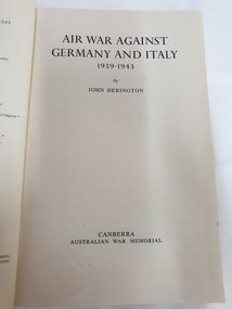 Non-fiction book, Australian War Memorial, Australia in the War 1939-1945 Air. Air War Against Germany and Italy 1939-1943, 1954