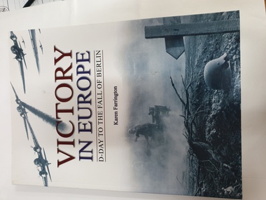 soft cover non-fiction book, Ice Water Press, Victory In Europe, 2010