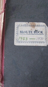 Minute Book, City of Warrnambool Rowing Club Minute Book 1953-1970