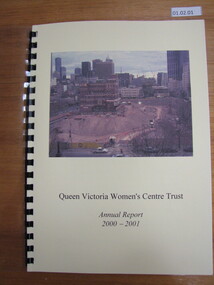 Annual Report, Queen Victoria Women's Centre Trust Annual Report 2000 - 2001, 2001