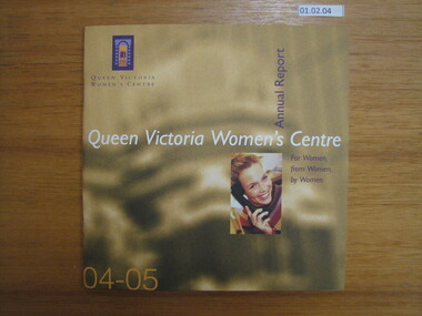 Annual Report, Queen Victoria Women's Centre Annual Report 04-05, 2005