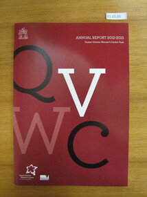 Annual Report, Annual Report 2012-2013 Queen Victoria Women's Centre Trust, 2013