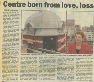 Newspaper excerpt, Sunday Herald Sun, Centre born from love, loss, 27 October 1996