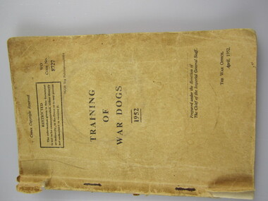 Book - "Training of War Dogs" 1952, "Training of War Dogs" 1952, APR 1952