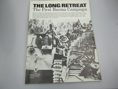Publication - "The Long Retreat - the First Burma Campaign"