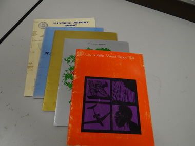 Pamphlets/reports, City of Keilor Mayoral Reports years - 66/67, 67/68, 71, 72, 74, years - 66/67, 67/68, 71, 72, 74