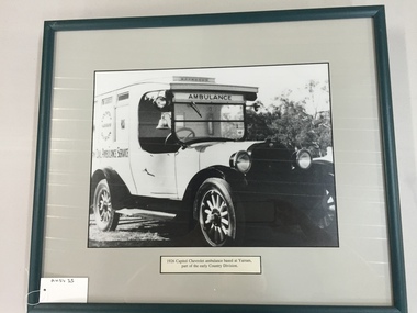Photograph, framed, 1926 Capitol Chevrolet ambulance based at Yarram, part of the early Country Division