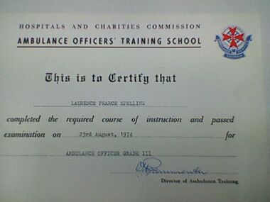 Certificate, Ambulance Officer Training Centre, Ambulance Officer Grade lll, Laurence Pearce Spelling, 1974