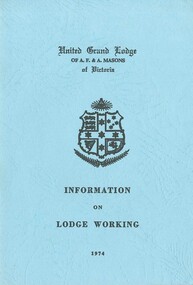 Book, Freemasons Victoria, Information on Lodge Working 1974, 1974