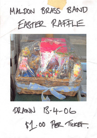 Document - Ticket and poster, raffle, Maldon Brass Band Inc, 2006