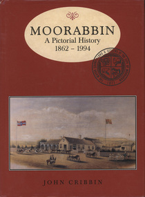 Book, "Moorabbin: A Pictorial History, 1862 - 1994", 1995