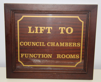 Sign, "Lift to Council Chambers Functions Rooms"