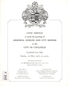 Programme, "CIVIC SERVICE to mark the granting of ARMORIAL ENSIGNS AND CITY BANNER to the CITY OF CAULFIELD", c. 1977