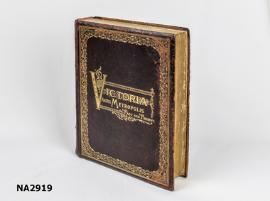 Book - Victoria and Its Metropolis, Past and Present, C1900