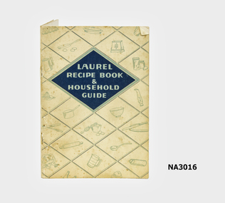 The 'Laurel Recipe Book and Household Guides'