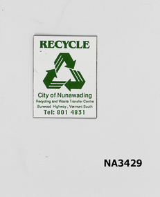 White plastic with green printing of logo and 'Recycle, City of Nunawading'. 