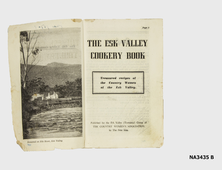 The Esk Valley Cookery Book 'Treasured recipes of the Country Women of the Esk Valley'.  