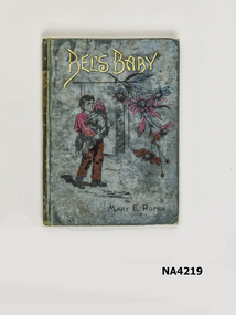  Book - Novel - 'Bel's Baby' x Mary E Ropes.Faded blue linen (cloth) covering.