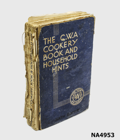 Book of recipes and household Hints. Front cover imprinted with CWA logo. Title: The C.W.A Cooking Book and Household Hints: sixth Edition. CWA - For Home and Country. NB: Various loose-leave sheets of hand written recipes and newspaper cuttings of recipes.
