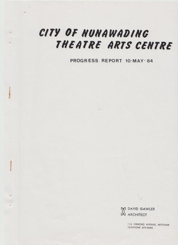 Nunawading Theatre Arts Centre Progress Report, 1984 