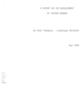 Report, A Report on the Development of Yarran Dheran, 1/05/1985 12:00:00 AM