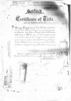 Certificate of Title dated 5/11/1909 covering land in Shady Grove Nunawading purchased by Mary Higgins. 