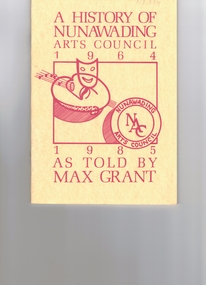 Pamphlet, A History of Nunawading Arts Council 1964-1985, 1985