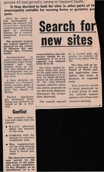 The Vermont South geriatric project was opposed by council and other sites were to be reviewed.  