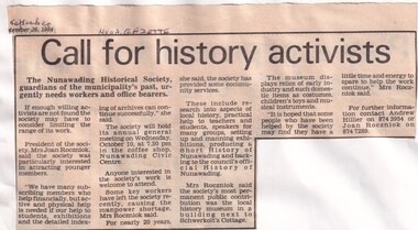 The Nunawading Historical Society, guardians of the municipality's past, urgently needs workers and office bearers.