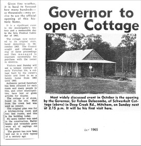 Article announcing the opening of Schwerkolt Cottage by Sir Rohan Delacombe 17 Oct 1965.