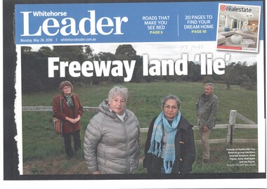 Chunks of land once earmarked for the now-cancelled Healesville Freeway could eventually be sold to developers.