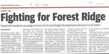 The Fight Forest Ridge Action Group is campaigning against the over-development at the Channel 10 site.