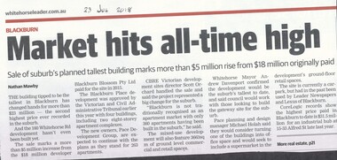 No. 160 Whitehorse Road, Blackburn has been re-sold for $23 million, a $5 million increase to be developed into 263 apartments with commercial and retail spaces, which will become the tallest building in Blackburn.