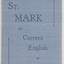 Five small books of the Gospels and Acts transcribed into current English by Mrs Mary L. Matheson 