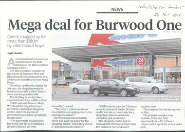 Burwood One shopping centre was purchased for more than $180 million by an international buyer.