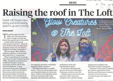 The $18 million dining & entertainment precinct 'The Loft' on level three of Forest Hill Chase Shopping centre opened on December 7th.